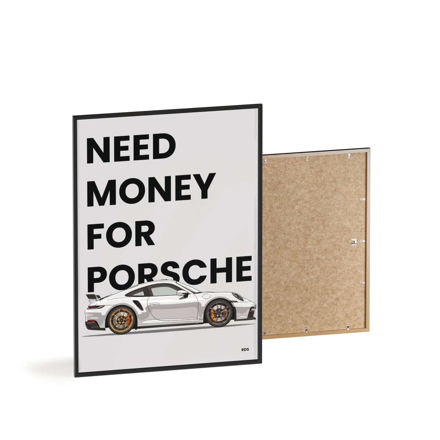 NEED MONEY FOR PORSCHE