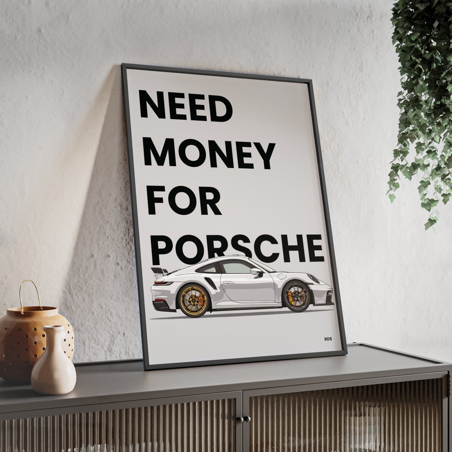 NEED MONEY FOR PORSCHE